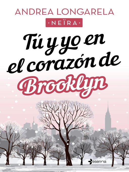 Title details for Tú y yo en el corazón de Brooklyn by Andrea Longarela - Available